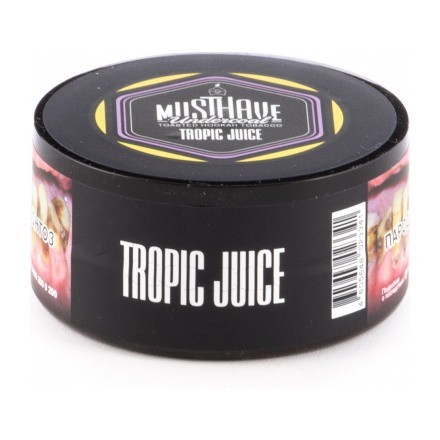 Табак Must Have - Tropic Juice (Тропический Сок, 25 грамм) купить в Тольятти