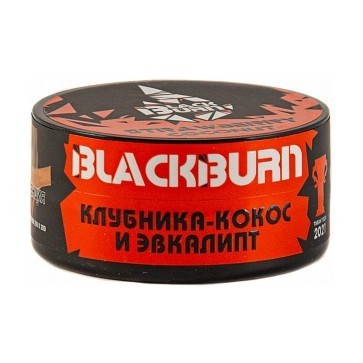 Табак BlackBurn - Strawberry Coconut (Клубника - Кокос и Эвкалипт, 25 грамм) купить в Тольятти